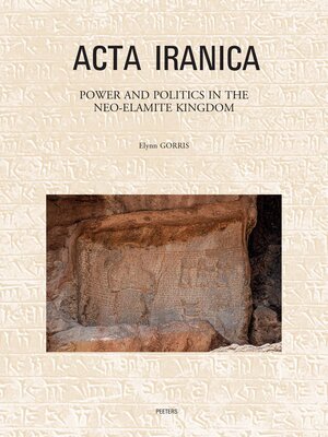 cover image of Power and Politics in the Neo-Elamite Kingdom